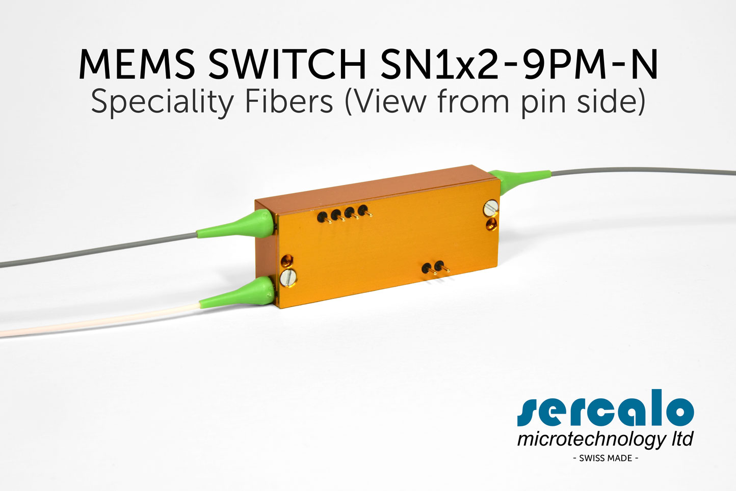 OPTICAL MEMS SWITCHES SPECIALTY FIBERS SN1xN-9PM-N